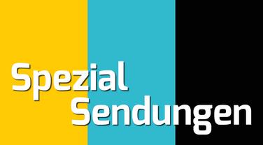 Spezialsendungen